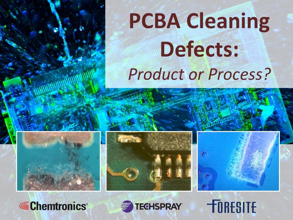 Webinar: PCBA Cleaning Defects – Product or Process? - Banner